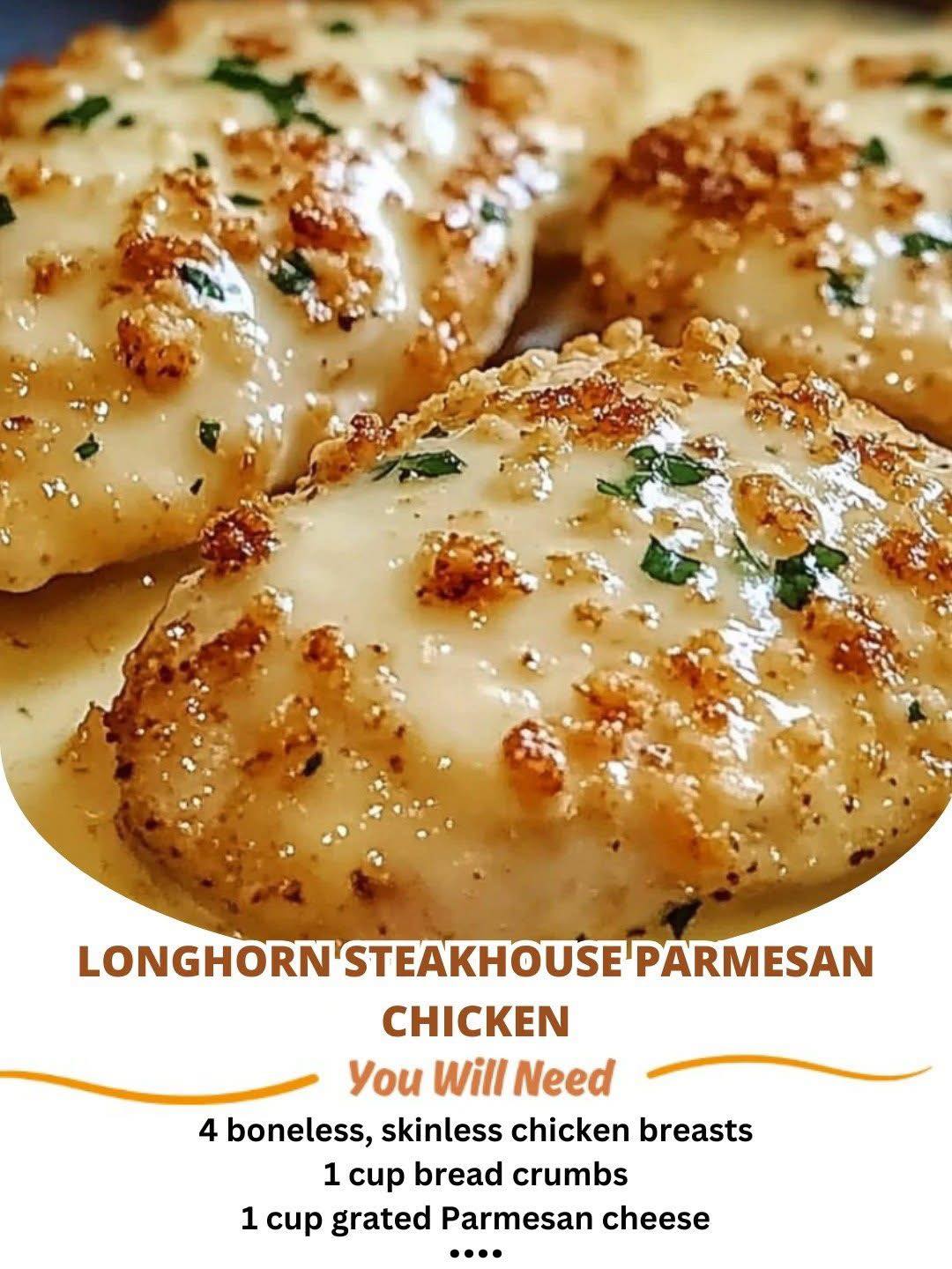 Longhorn Steakhouse Parmesan Chicken