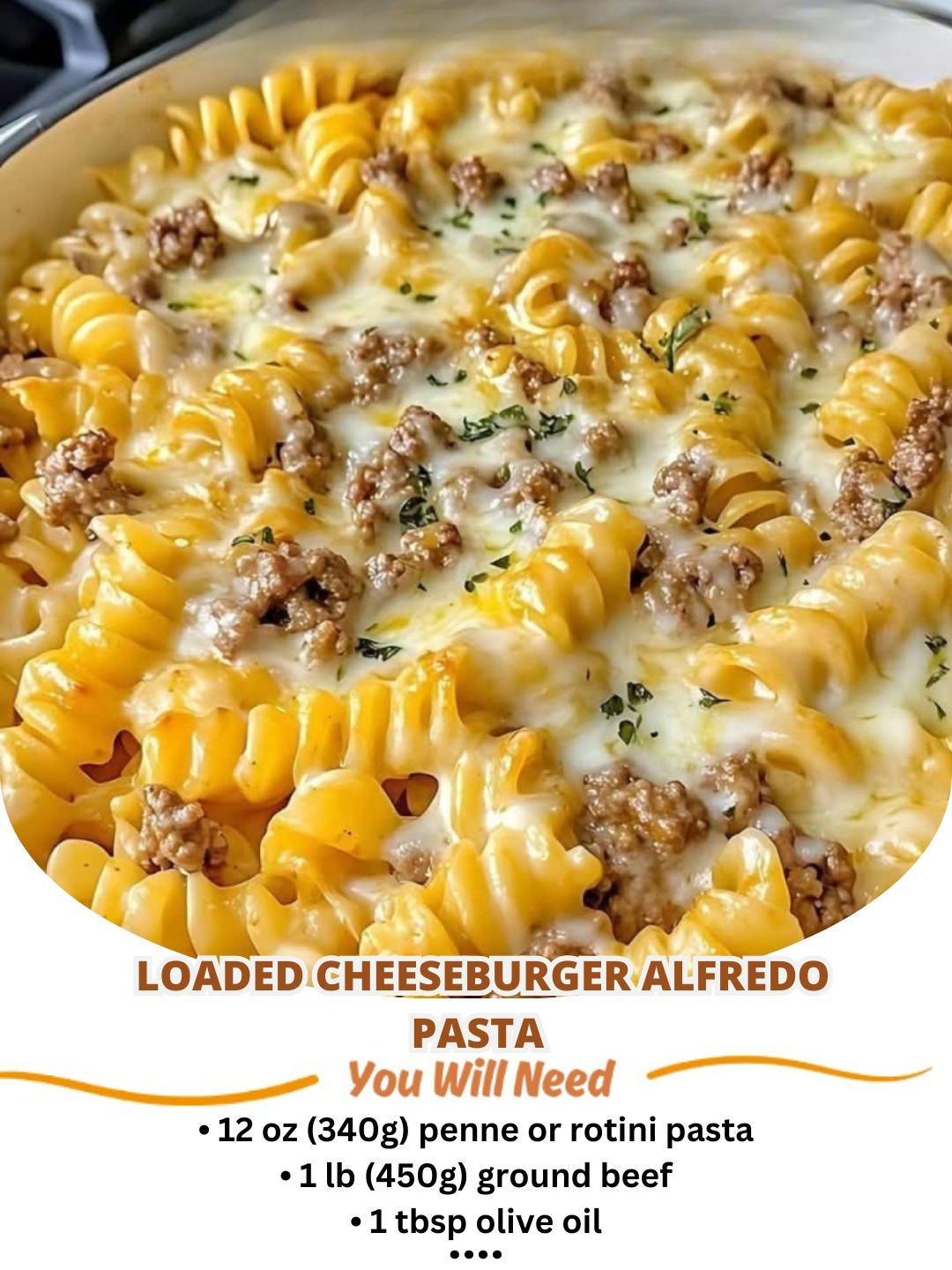 Loaded Cheeseburger Alfredo Pasta