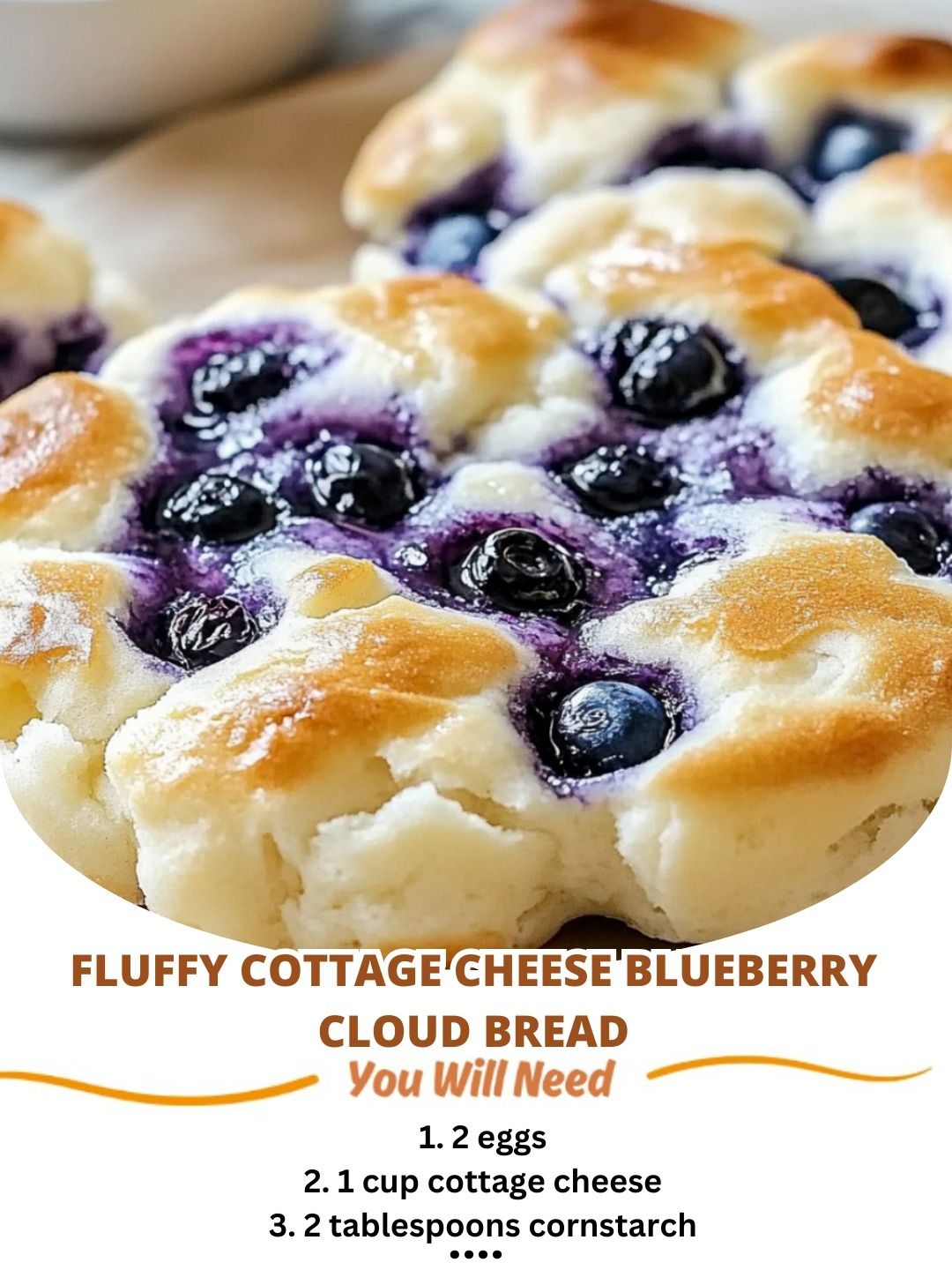 Fluffy Cottage Cheese Blueberry Cloud Bread