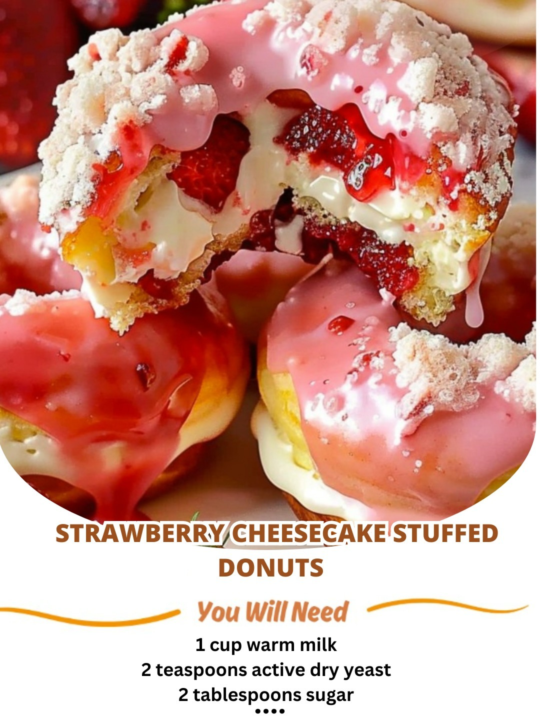 Strawberry Cheesecake Stuffed Donuts