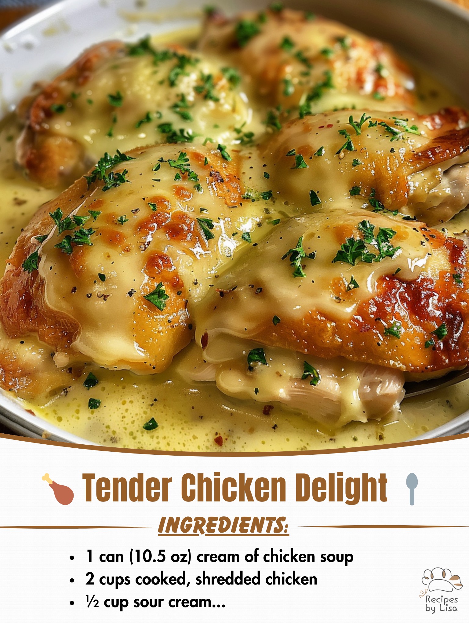 Tender Chicken Delight – Creamy, Comforting & Oh-So-Good!
