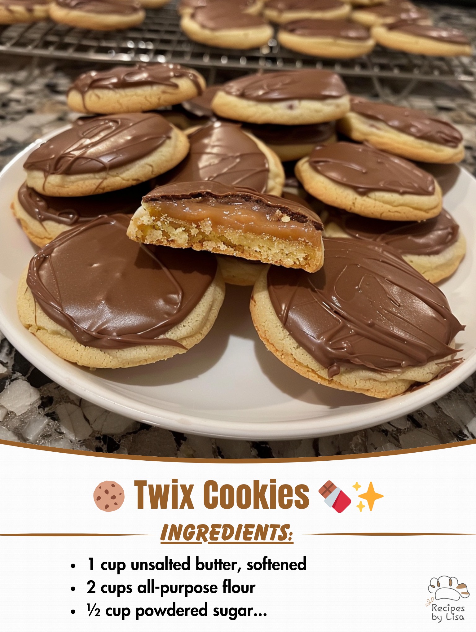 Twix Cookies – Buttery, Caramel & Chocolate Heaven!