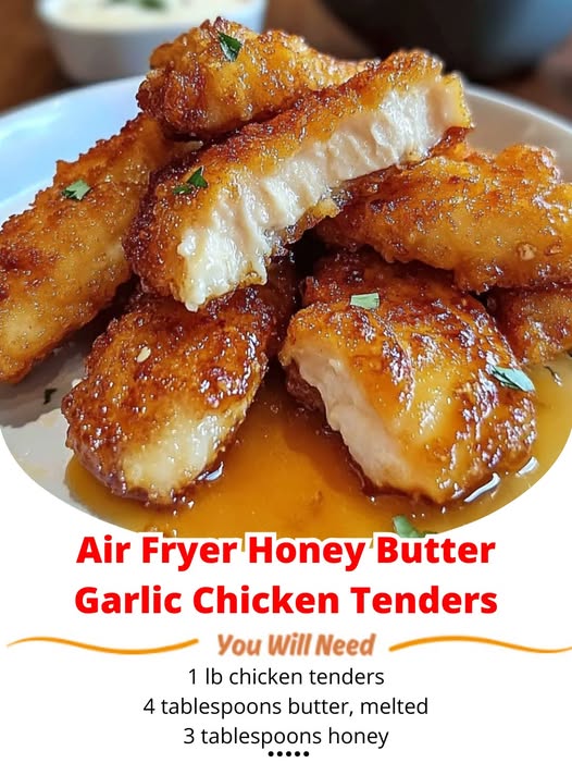 Air Fryer Honey Butter Garlic Chicken Tenders Recipe