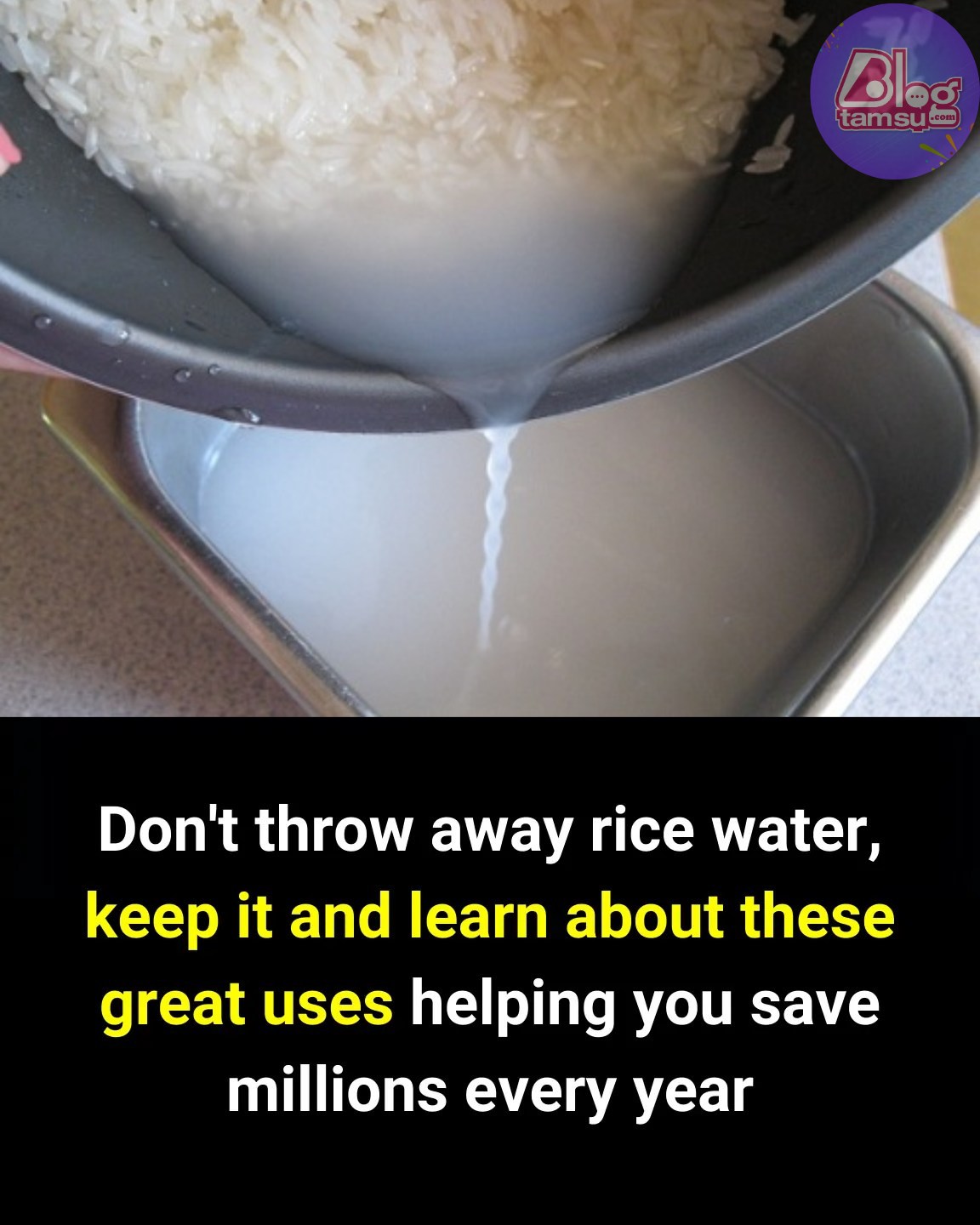 Not everyone knows the wonderful effects of rice water