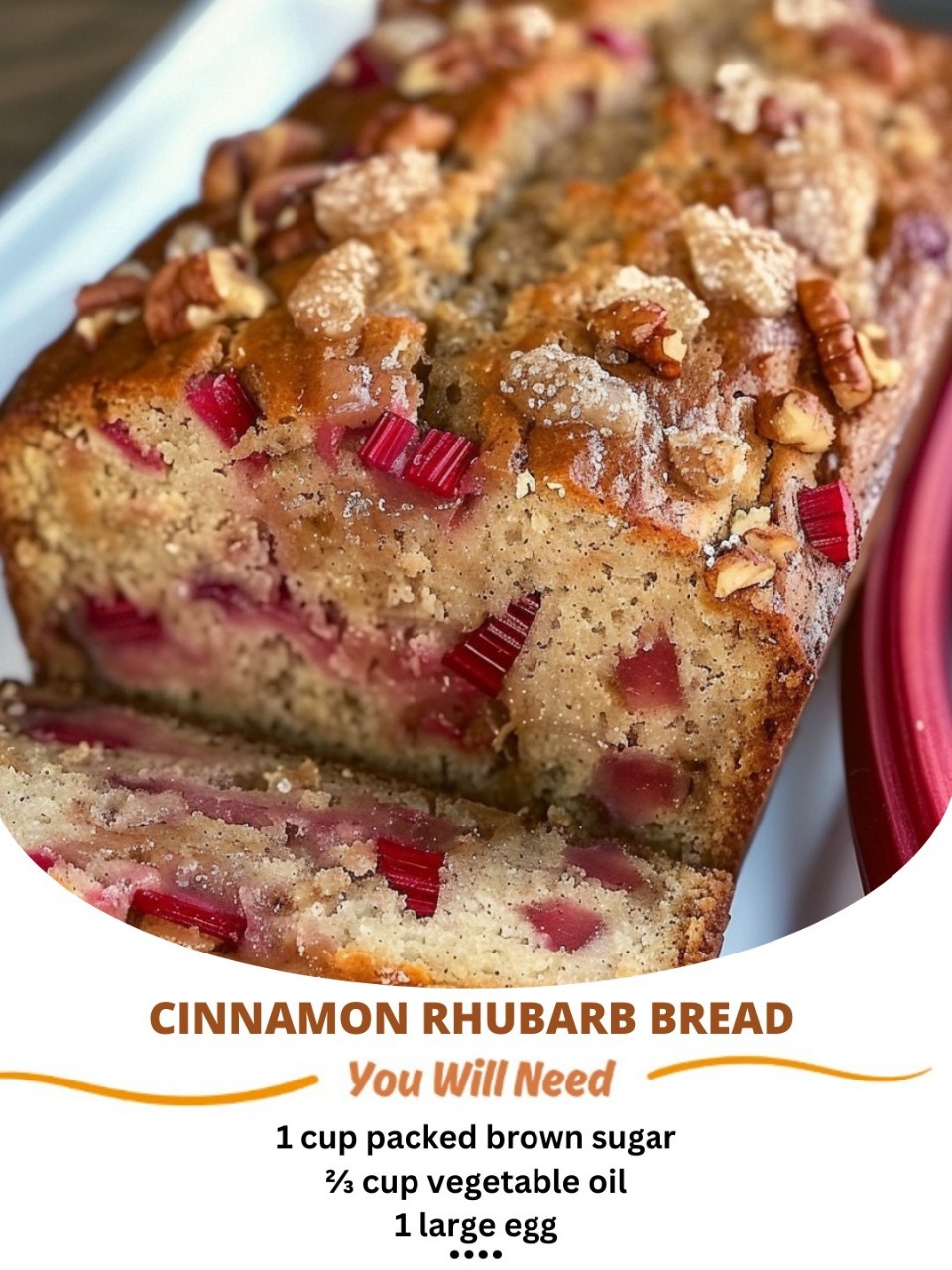 Cinnamon Rhubarb Bread