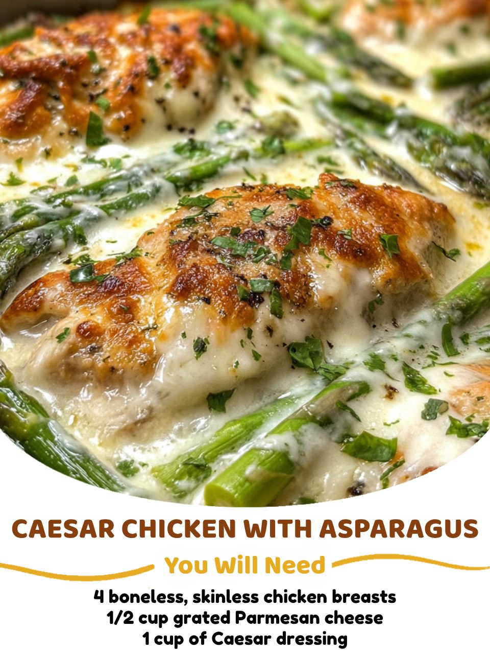 Caesar Chicken with Asparagus