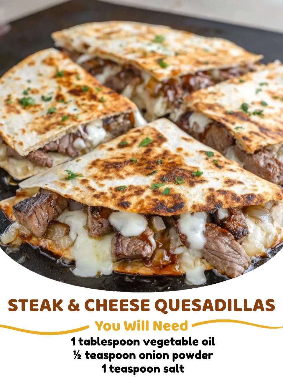 Steak Cheese Quesadillas on Blackstone