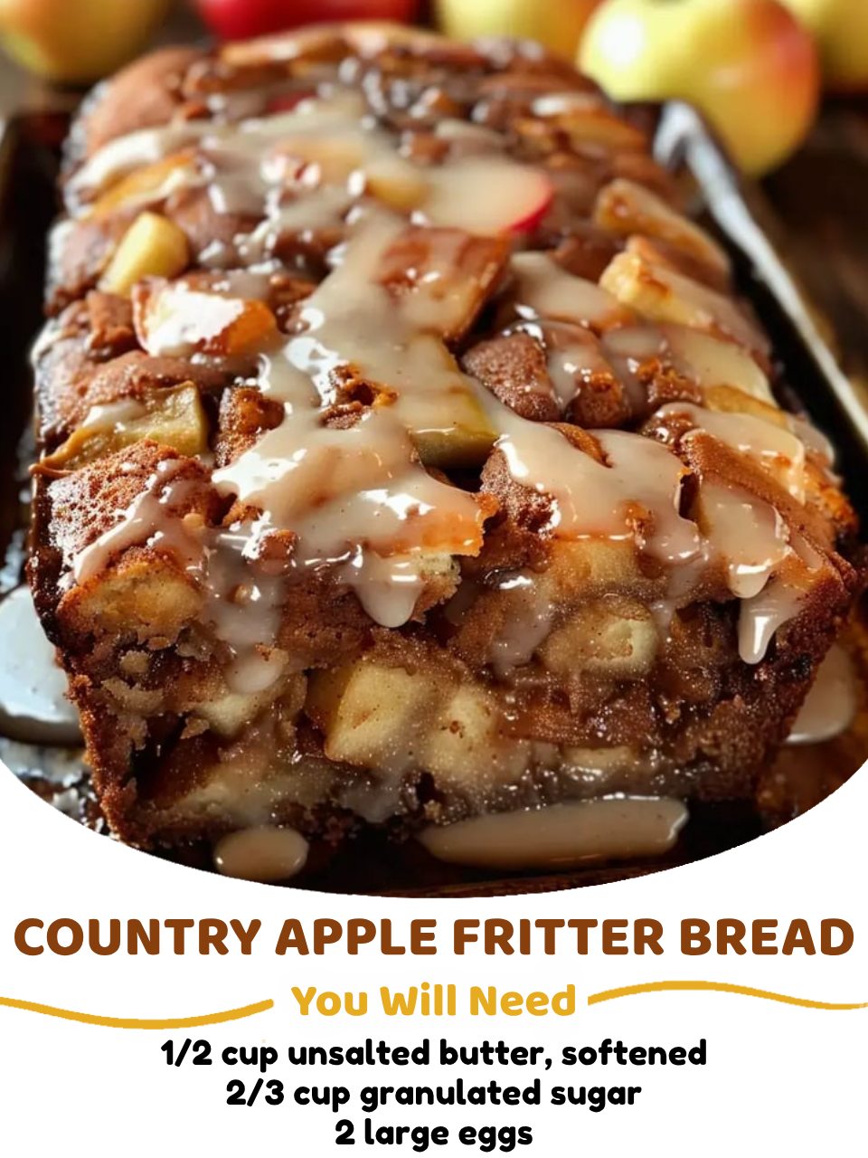 Country Apple Fritter Bread