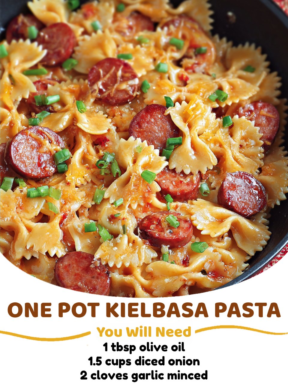 One Pot Kielbasa Pasta