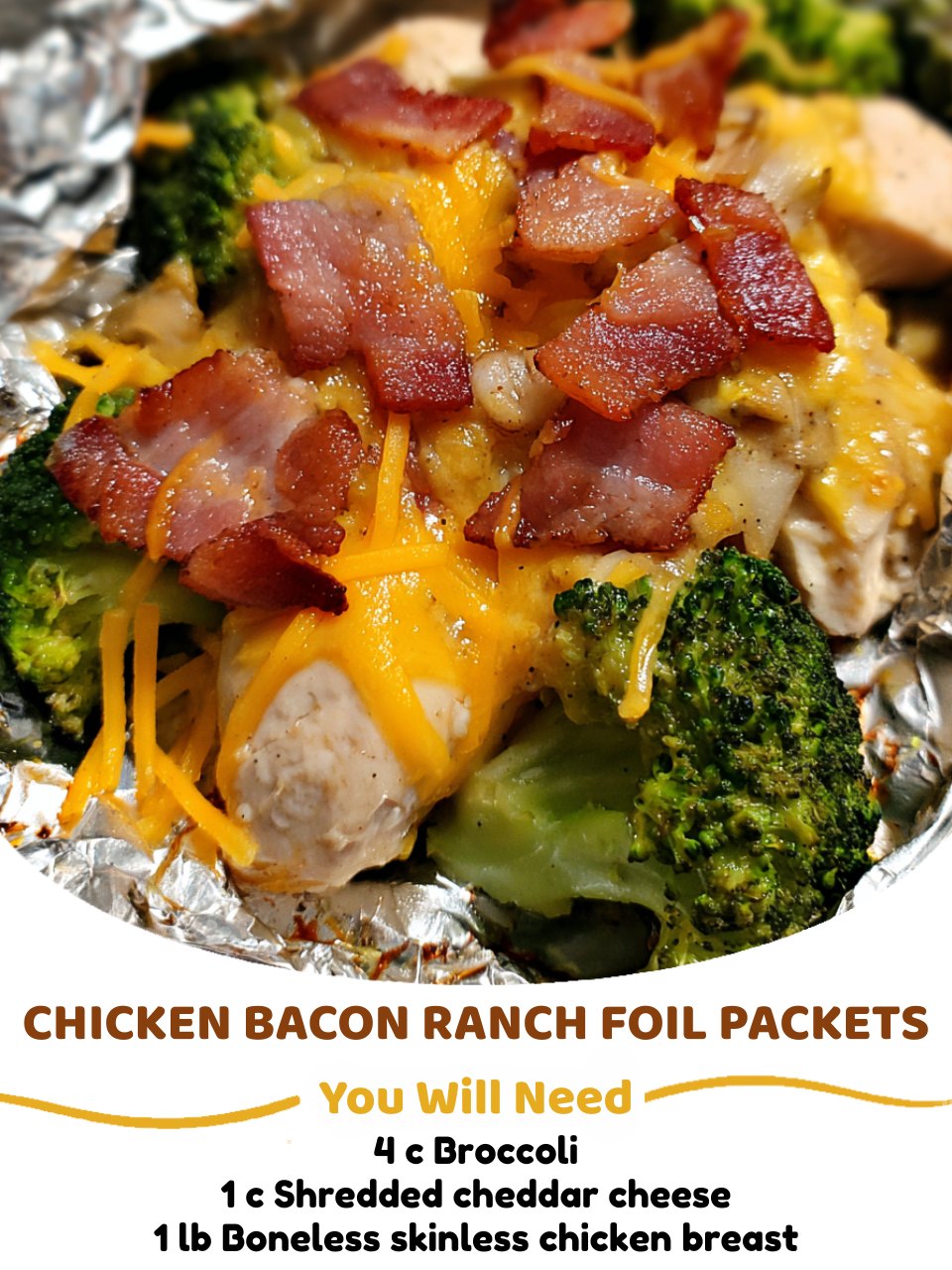 Chicken Bacon Ranch Foil Packets