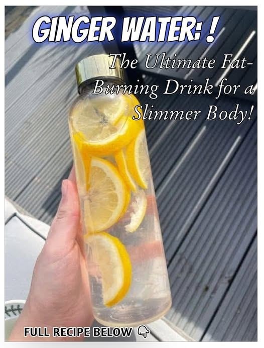 Ginger Water: The Ultimate Fat-Burning Drink for a Slimmer Body!