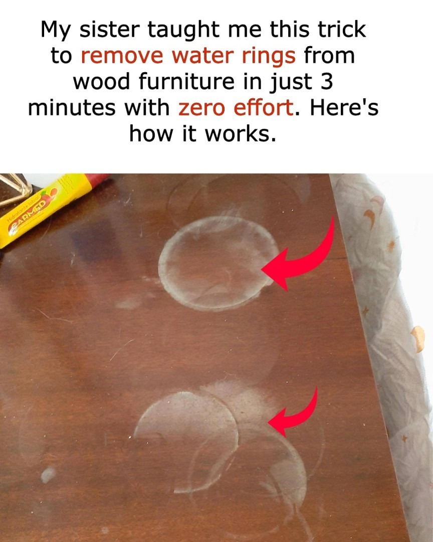 Remove Water Rings from Wood Furniture in Just 3 Minutes — My Sister’s Zero-Effort Trick