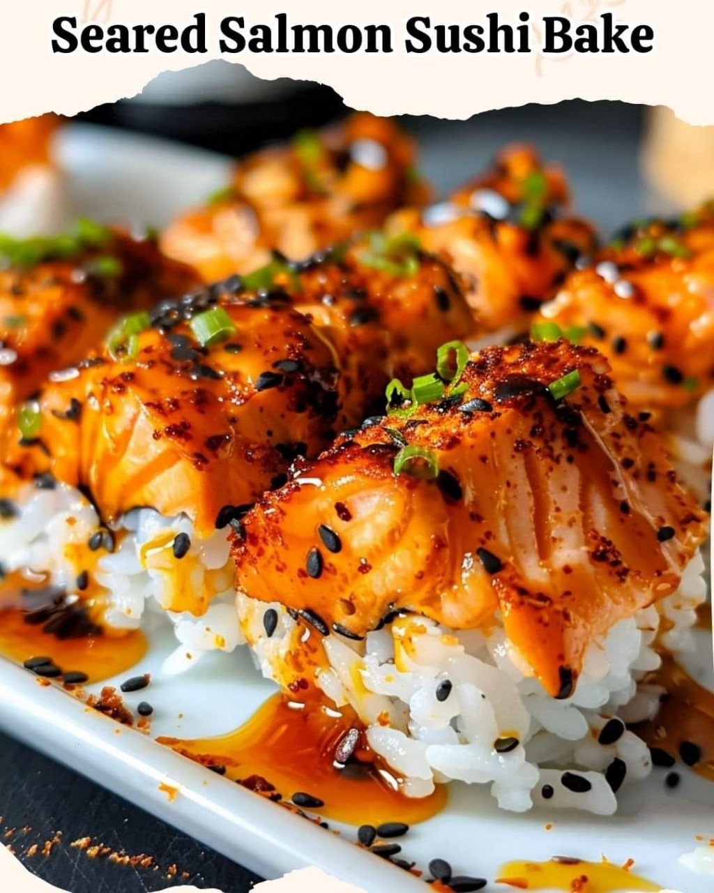 Seared Salmon Sushi Bake