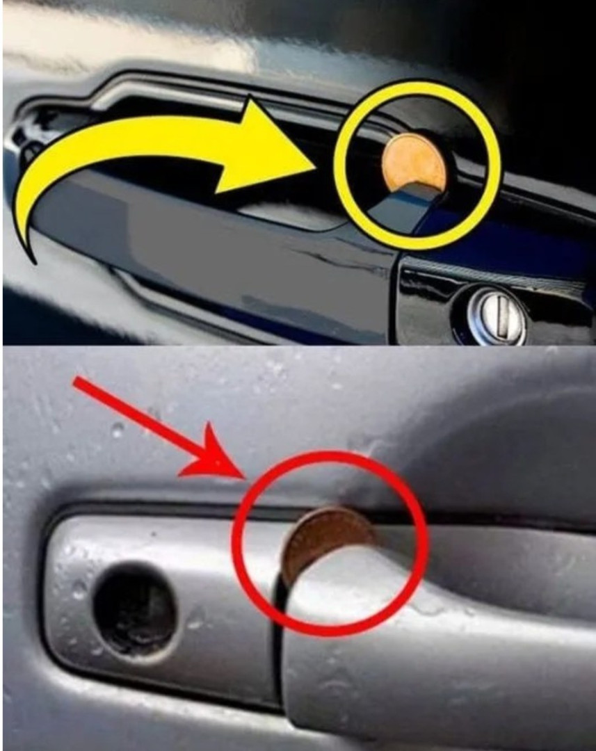 If you see a coin stuck in your car door handle, you’d better call the…